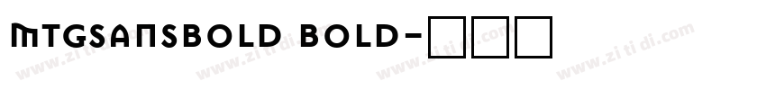 MTGSansBold Bold字体转换